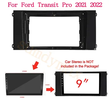9-дюймовая панель автомобильного радиоприемника для Ford Transit Pro 2021 2022 DVD Стерео Рамка для монтажа адаптера Панель для установки приборной панели